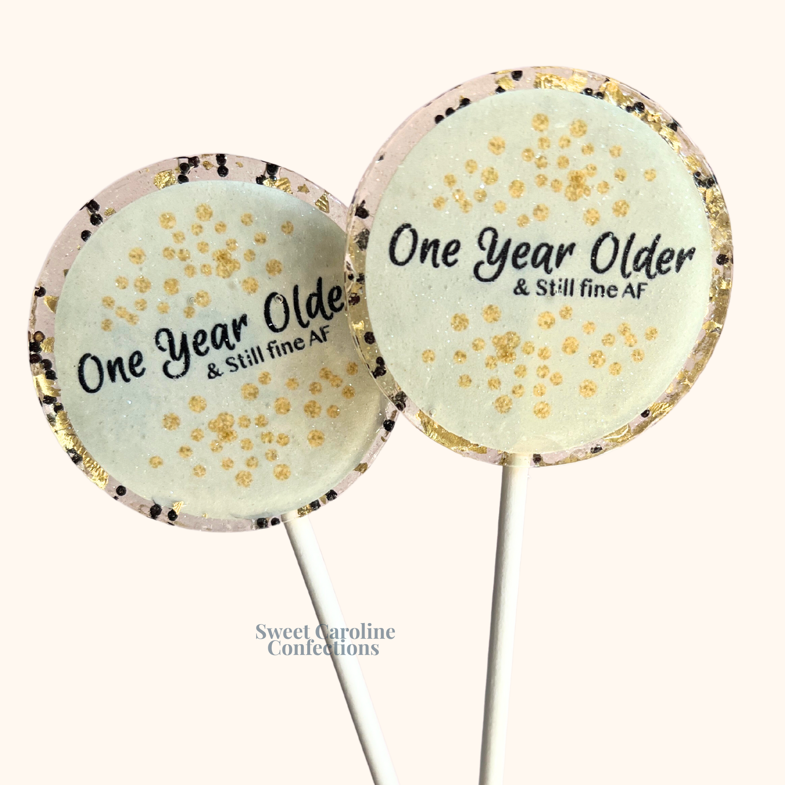 00518 0NE YEAR OLDER - Sweet Caroline Confections | The Original Sparkle Lollipops