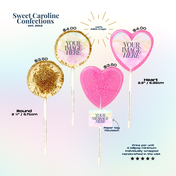 The image is a promotional poster for Sweet Caroline Confections, featuring three different lollipop designs and their prices.