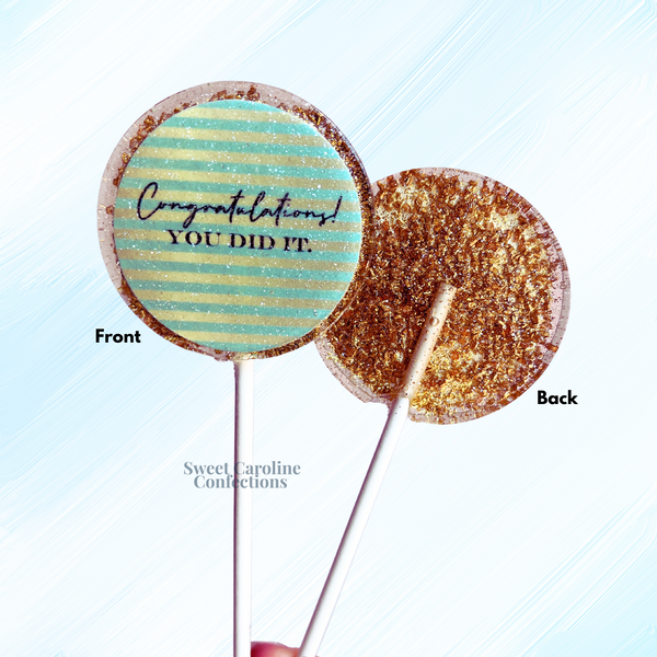 00528 CONGRATULATIONS YOU DID IT - Sweet Caroline Confections | The Original Sparkle Lollipops