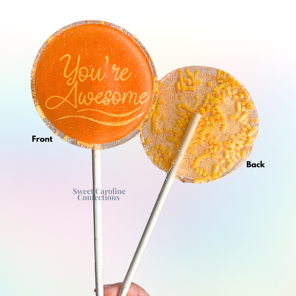 00543 YOU ARE AWESOME - Sweet Caroline Confections | The Original Sparkle Lollipops