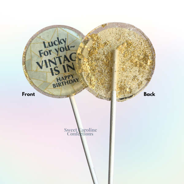 00522 LUCKY FOR YOU VINTAGE IS IN - Sweet Caroline Confections | The Original Sparkle Lollipops