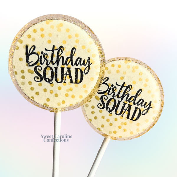 Gold and black "Birthday Squad" lollipops with edible glitter, perfect for a coordinated group birthday party.